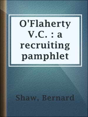 cover image of O'Flaherty V.C. : a recruiting pamphlet
